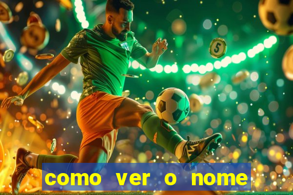 como ver o nome da rifa antes de abrir